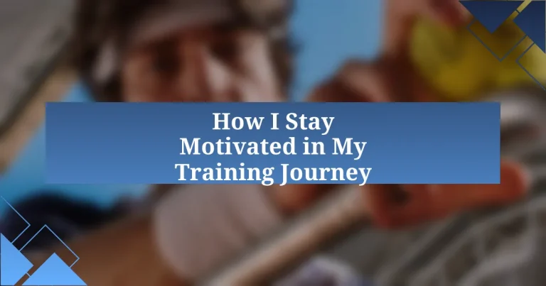 How I Stay Motivated in My Training Journey