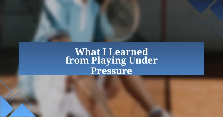 What I Learned from Playing Under Pressure